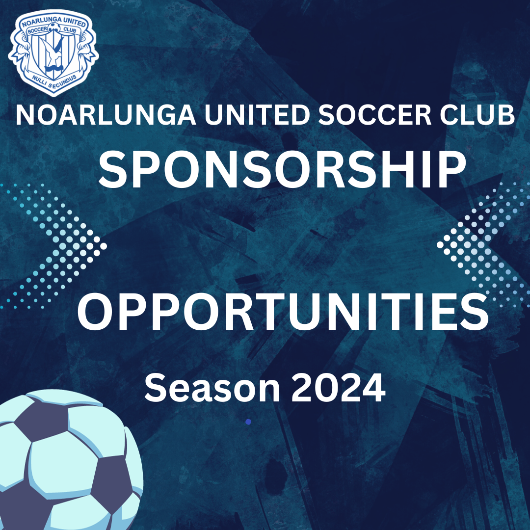 Sponsorship Opportunities 2024 | Noarlunga United Soccer Club